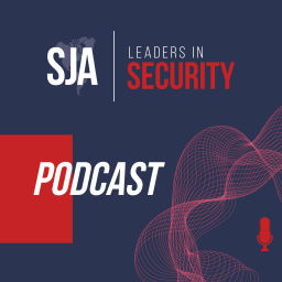 Podcast thumbnail for SJA: Leaders in Security Podcast