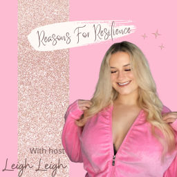 Podcast thumbnail for Reasons for resilience