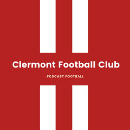 Podcast thumbnail for Clermont Football Club