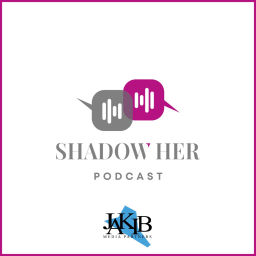 Podcast thumbnail for Shadow Her Podcast
