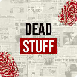 Podcast thumbnail for DEAD STUFF