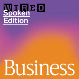 Podcast thumbnail for WIRED Business