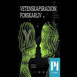 Podcast thumbnail for Vetenskapsradion Forskarliv