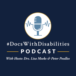 Podcast thumbnail for Docs With Disabilities