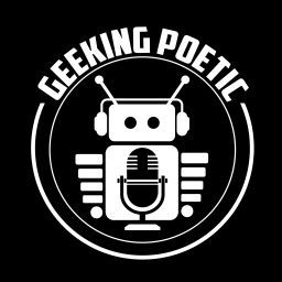 Podcast thumbnail for Geeking Poetic Podcast