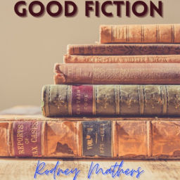 Podcast thumbnail for Good Fiction