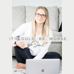 Podcast thumbnail for It Could Be Worse