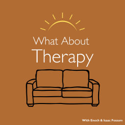 Podcast thumbnail for What About Therapy