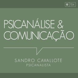 Podcast thumbnail for Psicanálise & Comunicação