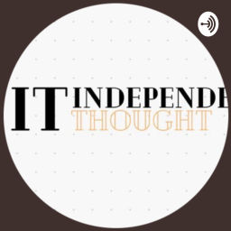 Podcast thumbnail for Independent Thought