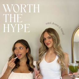 Podcast thumbnail for Worth The Hype