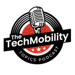 Podcast thumbnail for TechMobility Topics