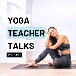 Podcast thumbnail for Yoga Teacher Talks