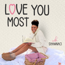Podcast thumbnail for love you most