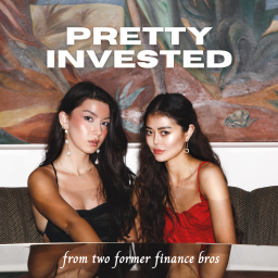 Podcast thumbnail for Pretty Invested