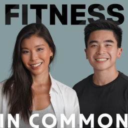 Podcast thumbnail for Fitness in Common Podcast