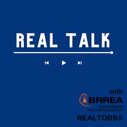 Podcast thumbnail for Real Talk with BRREA REALTORS®