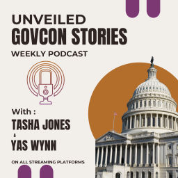 Podcast thumbnail for Unveiled: GovCon Stories