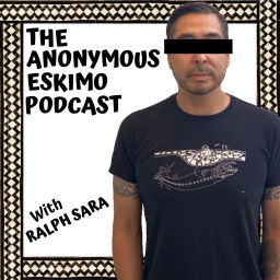 Podcast thumbnail for The Anonymous Eskimo Podcast