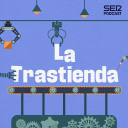 Podcast thumbnail for La trastienda