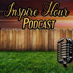 Podcast thumbnail for Inspire Hour Podcast