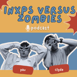 Podcast thumbnail for inxps versus zombies