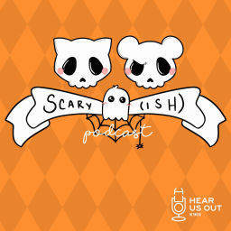 Podcast thumbnail for scary(ish) podcast