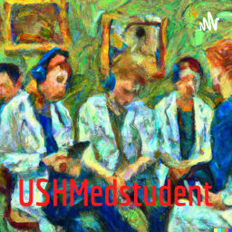 Podcast thumbnail for USHMedstudent