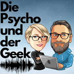 Podcast thumbnail for Die Psycho und der Geek