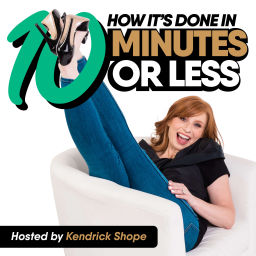 Podcast thumbnail for How It's Done with Kendrick Shope