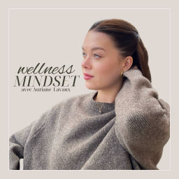Podcast thumbnail for Wellness Mindset