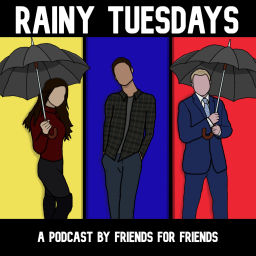 Podcast thumbnail for Rainy Tuesdays