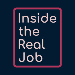 Podcast thumbnail for Inside the Real Job