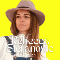Podcast thumbnail for The Rebecca Stefanovic Podcast 🎙️✨