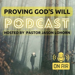 Podcast thumbnail for Proving God's Will