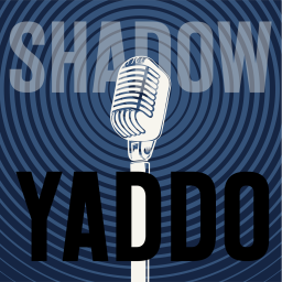 Podcast thumbnail for Shadow // Yaddo