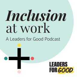 Podcast thumbnail for Inclusion at Work