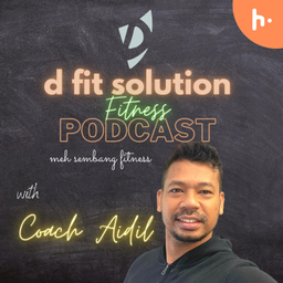 Podcast thumbnail for D Fit Solution