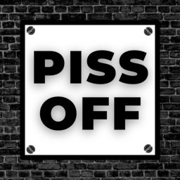 Podcast thumbnail for Piss Off