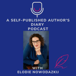 Podcast thumbnail for A self-published author's diary