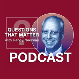 Podcast thumbnail for Questions That Matter with Randy Newman