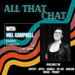Podcast thumbnail for All That Chat with Mel Campbell