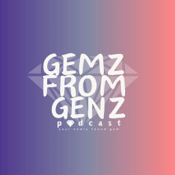 Podcast thumbnail for GemZ from GenZ