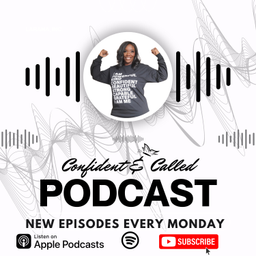Podcast thumbnail for Confident and Called
