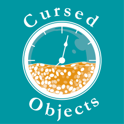 Podcast thumbnail for Cursed Objects