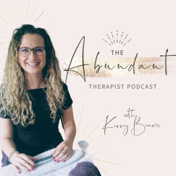 Podcast thumbnail for The Abundant Therapist Podcast
