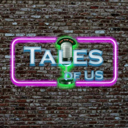 Podcast thumbnail for Tales of Us