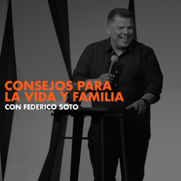 Podcast thumbnail for CONSEJOS PARA LA VIDA Y FAMILIA