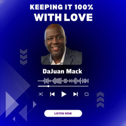 Podcast thumbnail for Keeping it 100% with Love