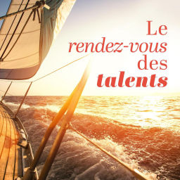 Podcast thumbnail for Le rendez-vous des talents